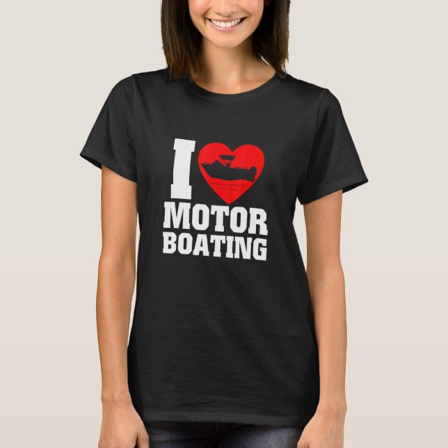 T-shirt Bateau J'Aime Bateau À Moteur Pour Bateau (Devant)
