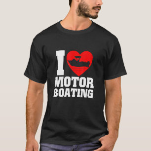 T-shirt Bateau J'Aime Bateau À Moteur Pour Bateau