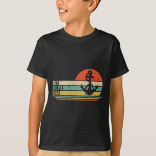 T-shirt Bateau mais avons-nous coulé capitaine de ponton 3
