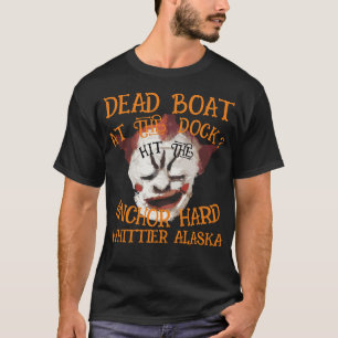 T-SHIRT BATEAU MORT AU QUAI HEURTE ANCRE FORT ALASKA  2044