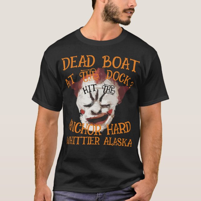 T-SHIRT BATEAU MORT AU QUAI HEURTE L'ANCRE FORT ALASKA  20 (Devant)