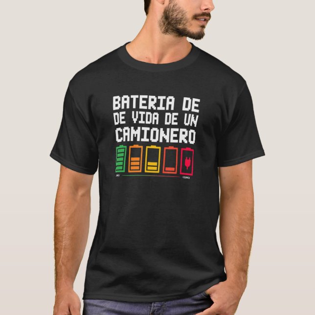 T-shirt Bateria De Vida De Un Camionero (Devant)