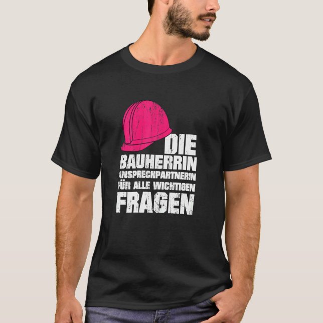T-shirt Bâtiment pour femmes Construction Bâtiment de la m (Devant)