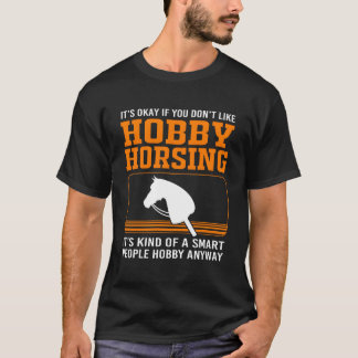 T-shirt Bâton drôle Chevaux Smart Personnes Hobby Horsing