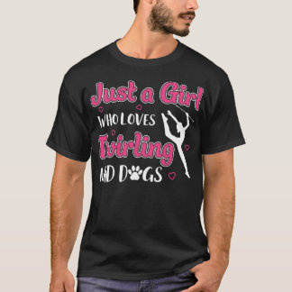 T-shirt Baton Twirler Juste une fille qui aime les chiens