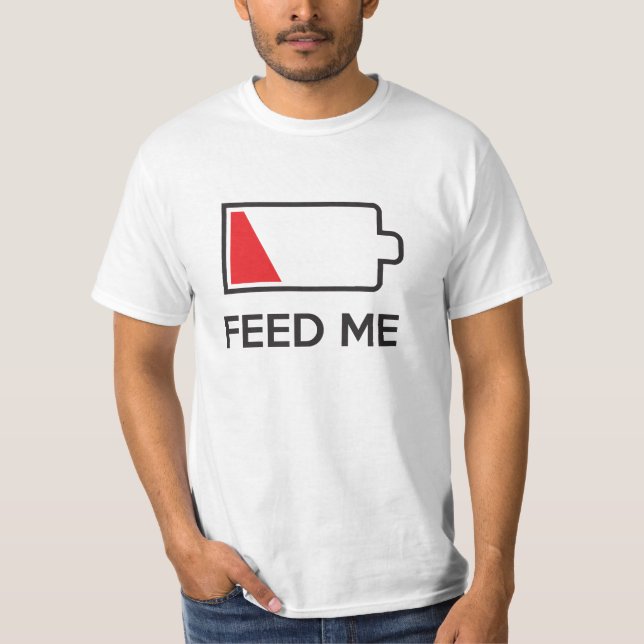 T-shirt Batterie basse consommation Feed Me (Devant)