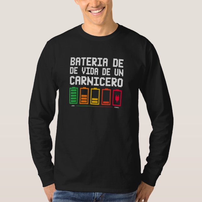 T-shirt Batterie de vie d'un boucher (Devant)
