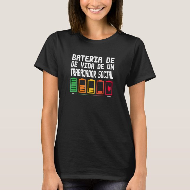 T-shirt Batterie de vie d'un travailleur social (Devant)