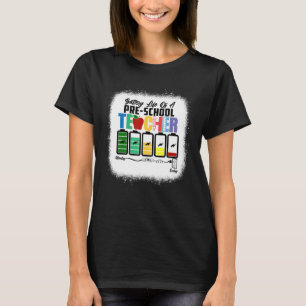 T-shirt Batterie Durée De Vie D'Un Pré K Enseignant Présco