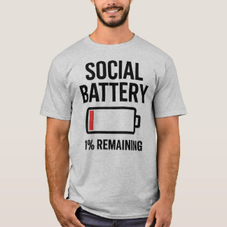 T-shirt Batterie sociale 1% restant amusant Introvert