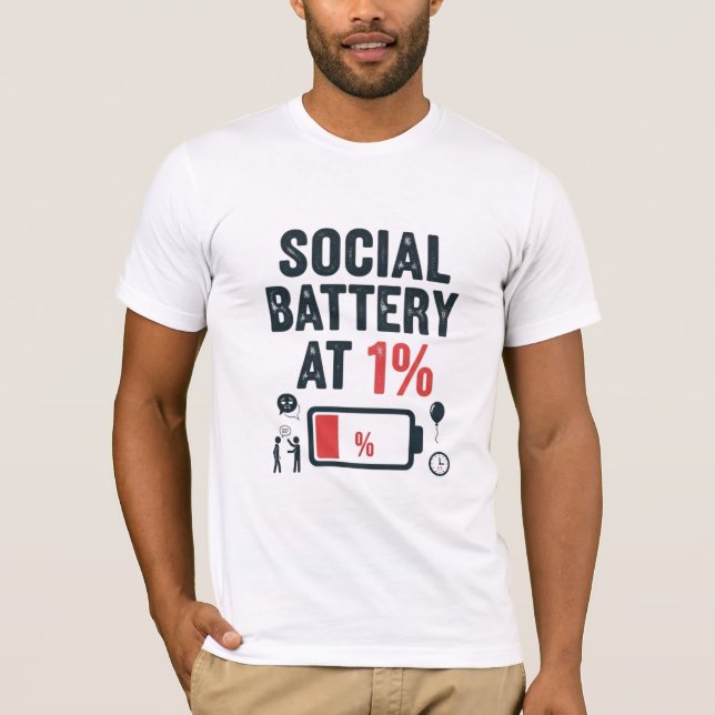 T-shirt Batterie sociale déchargée à 1% (Devant)