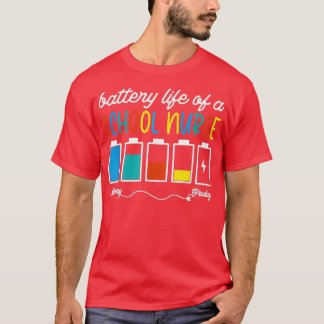 T-shirt Batterie Vie D'Une Infirmière Scolaire Heureux 100