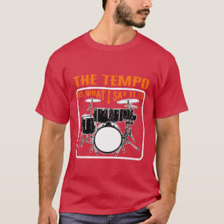 T-shirt Batteur heempo est ce que je dis qu'il est drôle