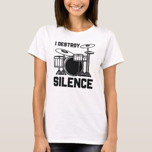 T-shirt Batteur je détruis le silence