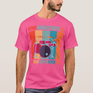 T-shirt Batteur - Ne Sous-Estimez Jamais Un Vieux Homme Av