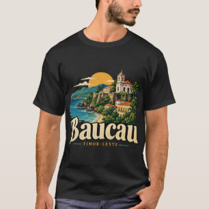 T-shirt Baucau vintage Timor-Leste Monument artistique de