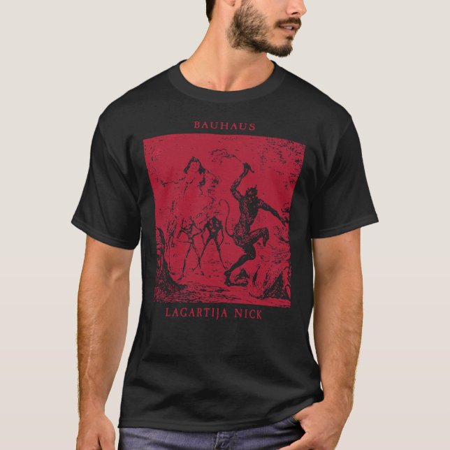 T-shirt Bauhaus - Lagartija Nick - Goth - Gothique - Bela  (Devant)