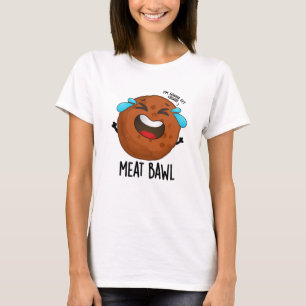 T-shirt Bawl de viande amusant jeu de boule de viande