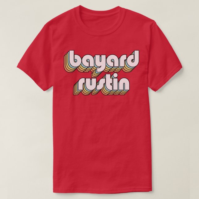 T-shirt Bayard Rustin Retro Rainbow Typographie style défr (Design devant)