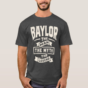 T-shirt Baylor The Man Myth Legend - Baylor Name