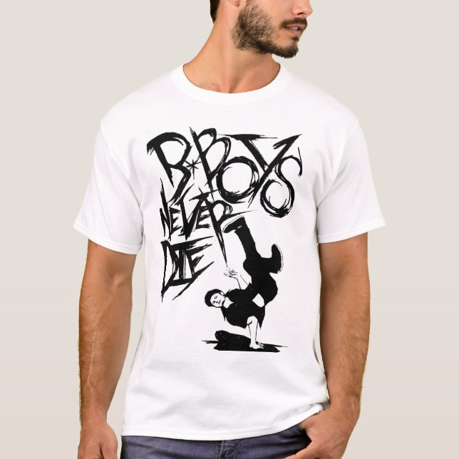 T-SHIRT BBOY NE MEURENT JAMAIS (Devant)