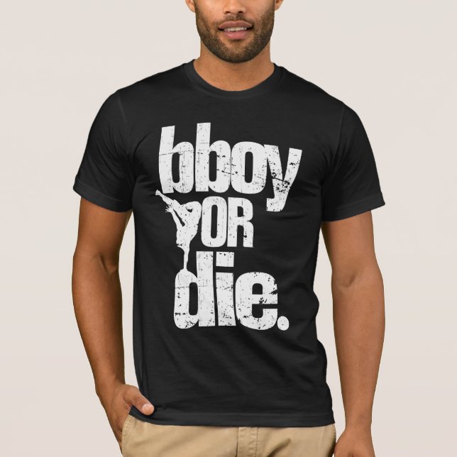 T-shirt bboy ou meurent le blanc affligé (Devant)