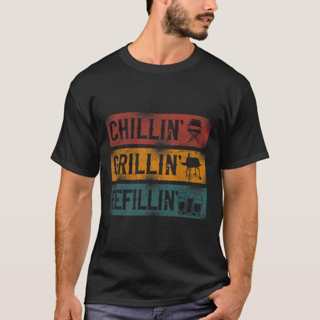 T-shirt Bbq Smoker Chillin' Grillin' Refillin' (Devant)