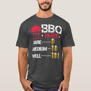 T-shirt BBQ timer, une bière est rare, 2 est moyenne, 3 es