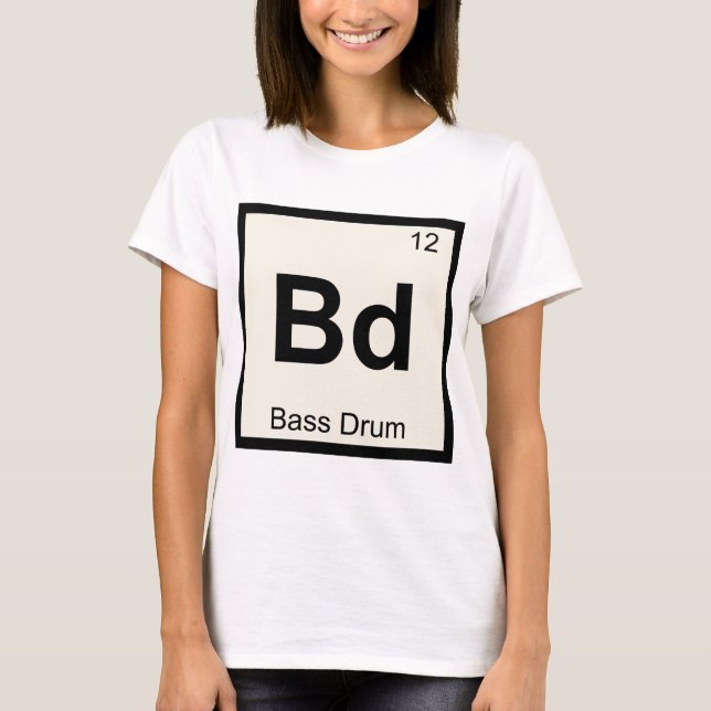 T-shirt Bd - Musique de grosse caisse Chimie Tableau pério (Devant)