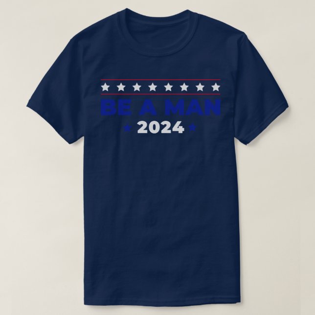 T-shirt Be a Man 2024 1 (Design devant)