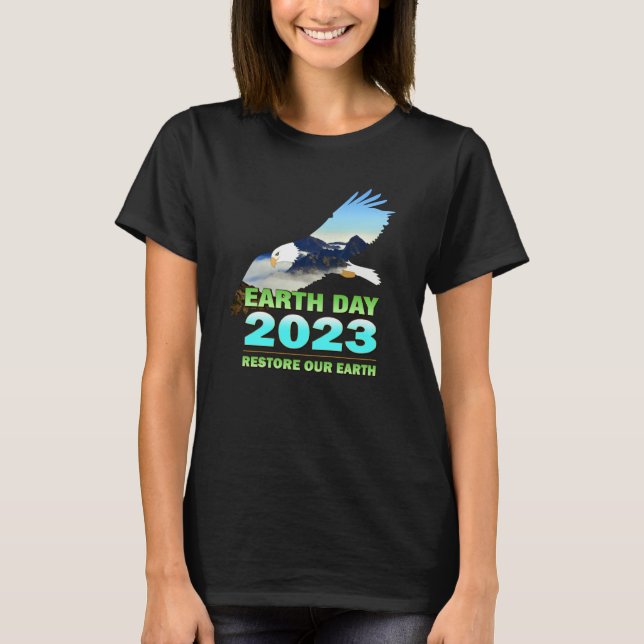 T-shirt Be Eco Friendly for Earth Day 2023 (Devant)