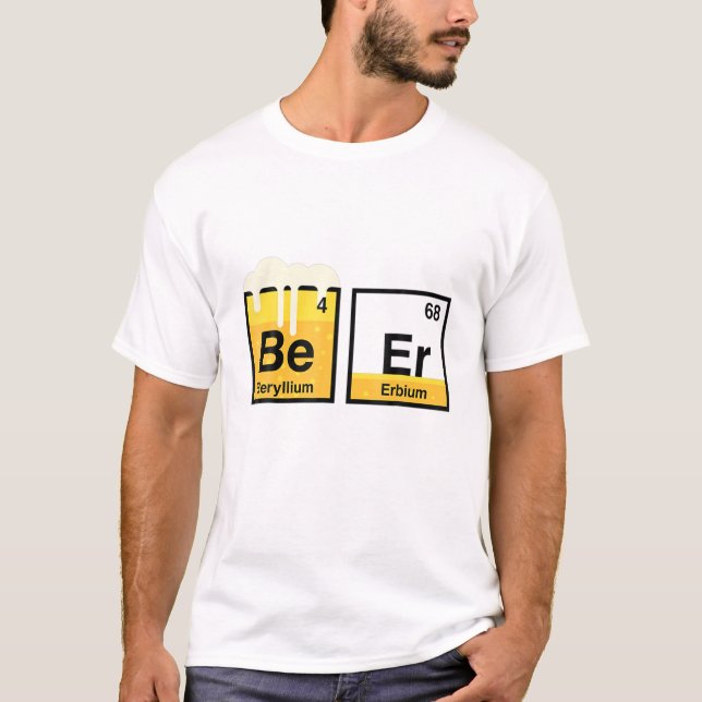 T-shirt BE ER Amusant Éléments Chimiques Pour La Fête Sain (Devant)