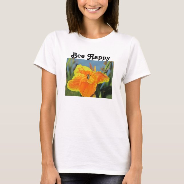 T-shirt Be Happy Bee Pun Bright Orange Flower Photo Floral (Devant)