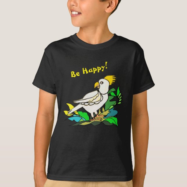 T-shirt Be Happy cockatoo (Devant)