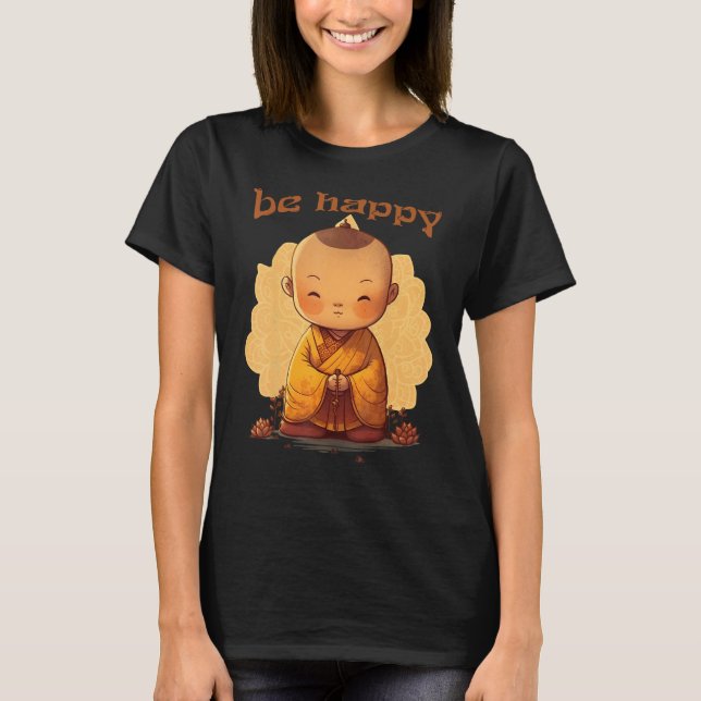 T-shirt Be Happy  Zen Little Baby Buddha  Mandala (Devant)