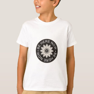 T-shirt ~Be inspiré ici Now~ de 3 citations de mot