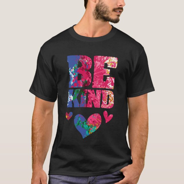 T-shirt Be Kind Artsy Kindness Compassion and Empathy Insp (Devant)
