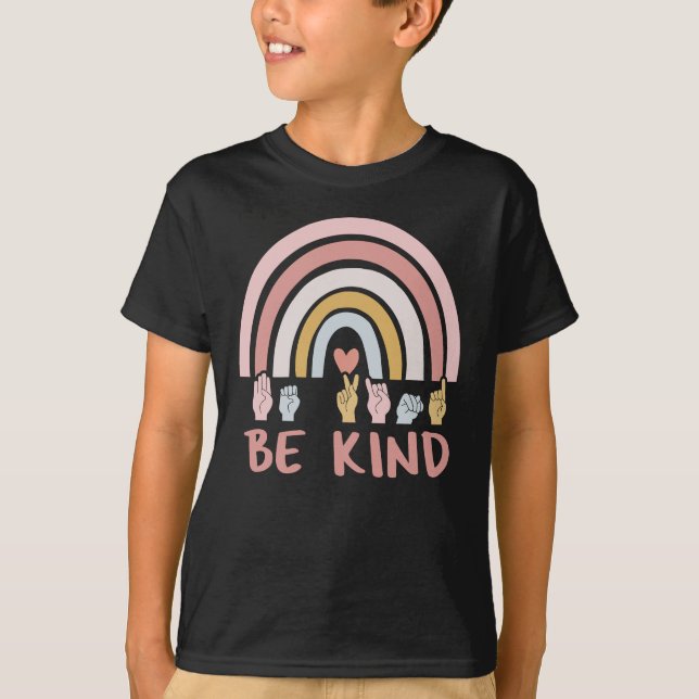 T-shirt Be Kind ASL III - Langue des Signes Américaine (Devant)
