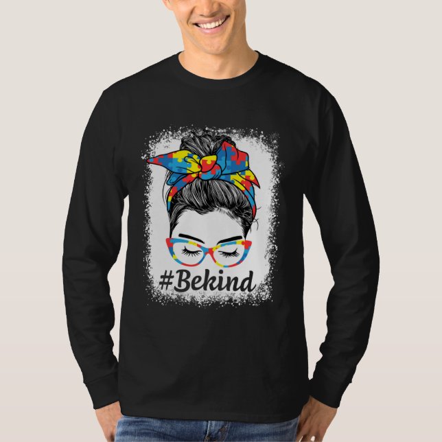 T-shirt Be Kind Autism Awareness Messy Bun Girl For Mother (Devant)