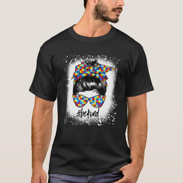 T-shirt Be Kind Autism Awareness Messy Bun Girls Women Gif (Devant)