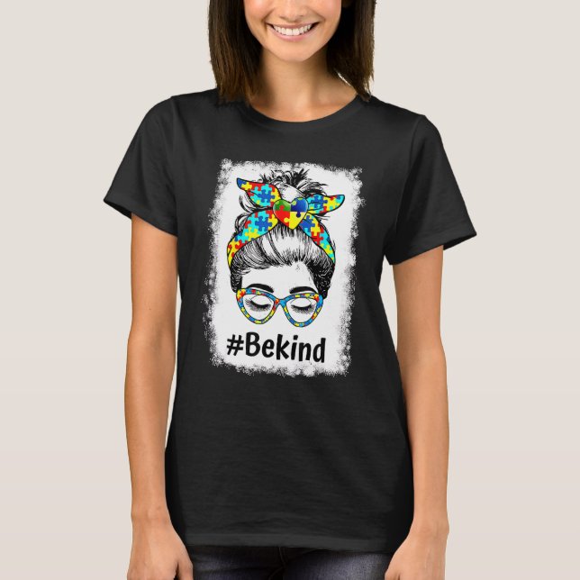 T-shirt Be Kind Bleached Messy Bun Sensibilisation sur l'a (Devant)