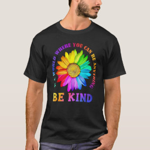T-shirt Be Kind Daisy Flower Rainbow gay gay gay lesbian P