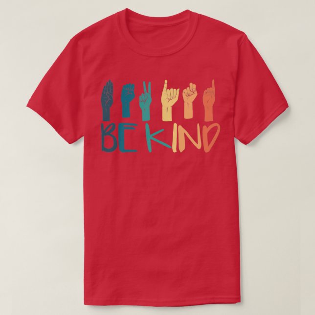 T-shirt Be Kind Hand Sign Language Enseignants Retro Inter (Design devant)