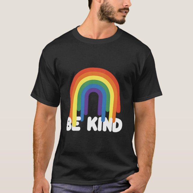 T-shirt Be Kind Kindness Positivity Inspirational Rainbow (Devant)