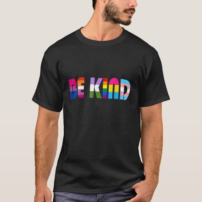 T-shirt Be Kind LGBT Flag Gay Les Pride Month Transgender  (Devant)