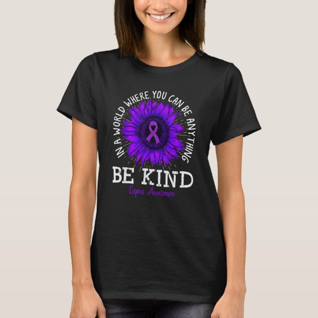T-shirt Be Kind Purple Ribbon Sunflower Lupus Awareness (Devant)