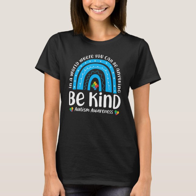 T-shirt Be kind Rainbow Autism Awareness Kids Choose Kindn (Devant)