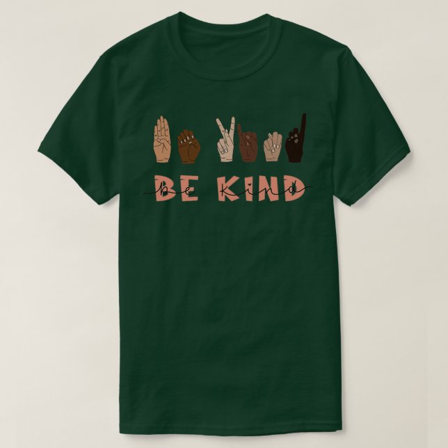 T-shirt Be Kind Sign Language (Design devant)