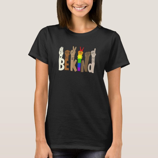 T-shirt Be Kind Sign Language Hand Talking Lgbt (Devant)