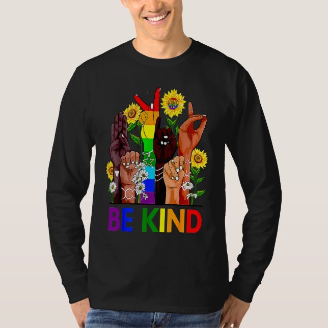 T-shirt Be Kind Sign Language Hand Talking LGBTQ+ Gay Les  (Devant)